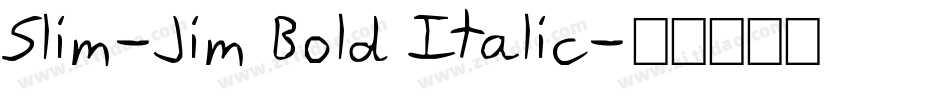 Slim-Jim Bold Italic字体转换